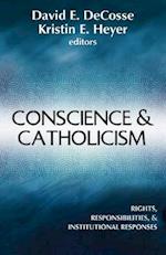 Conscience & Catholicism