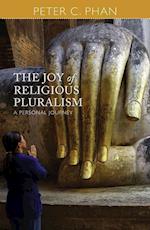The Joy of Religious Pluralism
