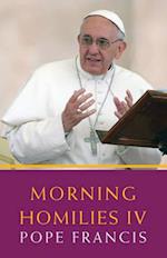 Morning Homilies IV
