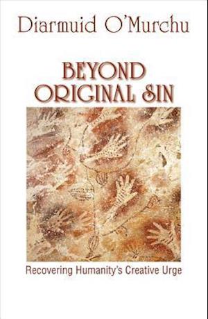 Beyond Original Sin