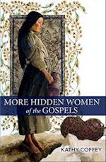 More Hidden Women of the Gospels