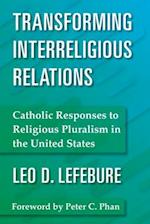 Transforming Interreligious Relations