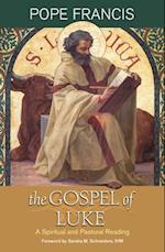 The Gospel of Luke: A Spiritual and Pastoral Reading 