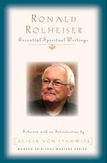 Ronald Rolheiser: Essential Writings 