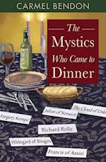 The Mystics Who Came to Dinner