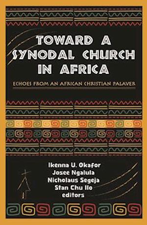 Toward a Synodal Church in Africa