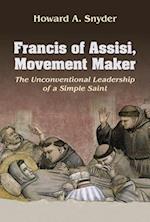 Francis of Assisi, Movement Maker