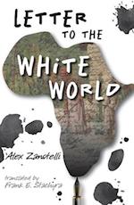 Letter to the White World