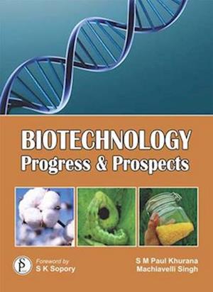 Biotechnology Progress And Prospects