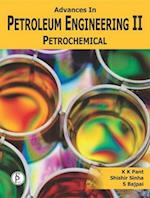 Advances In Petroleum Engineering-II, Petrochemical
