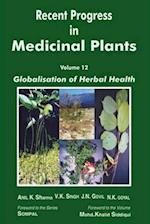 Recent Progress in Medicinal Plants (Globalisation of Herbal Health)