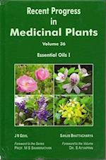 Recent Progress In Medicinal Plants (Essential Oils I)