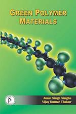 Green Polymer Materials