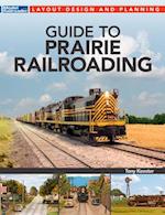 Guide to Prairie Railroading