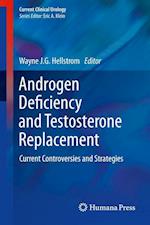 Androgen Deficiency and Testosterone Replacement