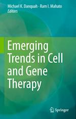 Emerging Trends in Cell and Gene Therapy