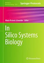 In Silico Systems Biology