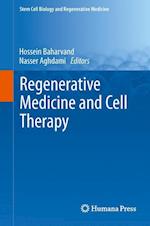 Regenerative Medicine and Cell Therapy