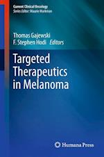 Targeted Therapeutics in Melanoma