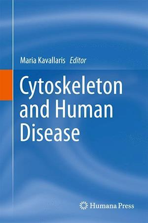 Cytoskeleton and Human Disease