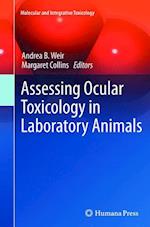 Assessing Ocular Toxicology in Laboratory Animals