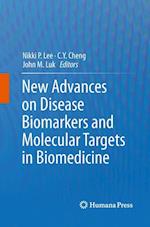 New Advances on Disease Biomarkers and Molecular Targets in Biomedicine