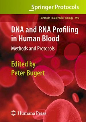 DNA and RNA Profiling in Human Blood