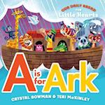 A is for Ark