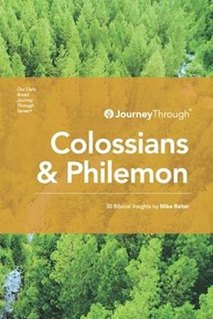 Journey Through Colossians & Philemon