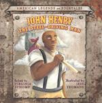 John Henry, the Steel-Driving Man