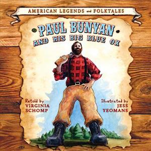 Paul Bunyan and the Big Blue Ox