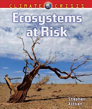 Ecosystems at Risk