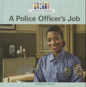 A Police Officer's Job