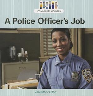 A Police Officer's Job