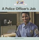 A Police Officer's Job