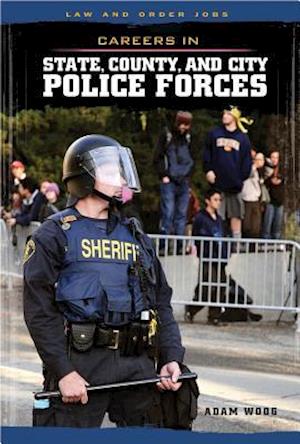 Careers in State, County, and City Police Forces