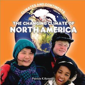 The Changing Climate of North America