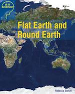 Flat Earth and Round Earth
