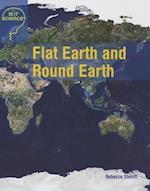 Flat Earth and Round Earth
