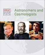 Astronomers and Cosmologists