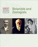 Botanists and Zoologists