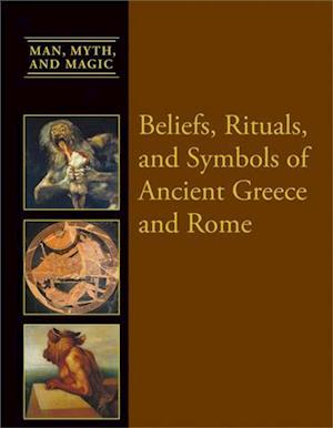 Beliefs, Rituals, and Symbols of Ancient Greece and Rome