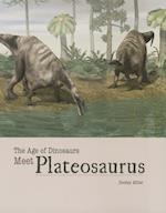 Meet Plateosaurus