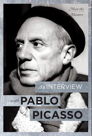 An Interview with Pablo Picasso