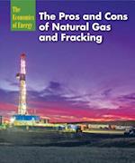 The Pros and Cons of Natural Gas and Fracking
