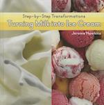 Turning Milk Into Ice Cream