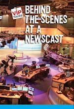 Behind the Scenes at a Newscast