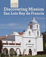 Discovering Mission San Luis Rey de Francia