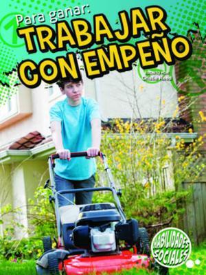 Para ganar: trabajar con empeño