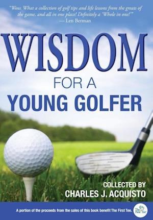 Wisdom for a Young Golfer